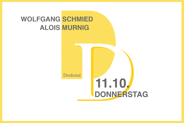DenkmalDienstag | Voträge | Wolfgang Schmied und Alois Murnig | 11.10.